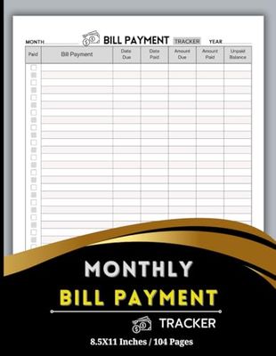 Monthly Bill Payment Tracker: Bill Checklist to do Budgeting Finance Payment for Home and Small Businesses. Size 8.5"x11" /104 Pages.