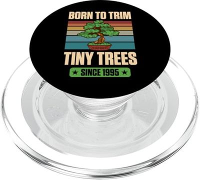 Nacido para recortar pequeños árboles desde 1995 para cumpleaños temático de bonsái PopSockets PopGrip para MagSafe