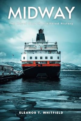 Midway: The Naval Duel that Altered History