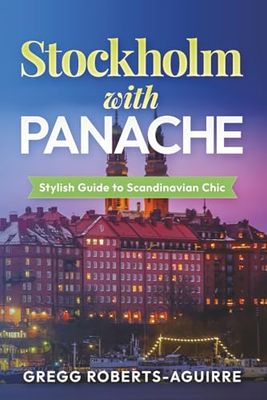Stockholm with Panache: Sylish Guide to Scandinavian Chic: 2