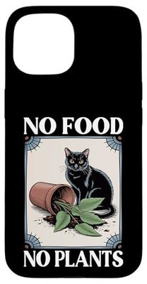 No Food No Plant Cat Lover Plant Kitten Funny Cat Coque pour iPhone 15