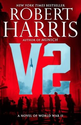 V2: A Novel of World War II