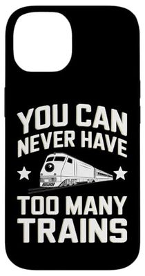 Too Many Trains Railfan Enthusiast Case for iPhone 14