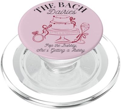 The Bach Diaries Pop the Bubbly, She’s Getting a Hubby PopSockets PopGrip for MagSafe