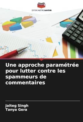 Une approche paramétrée pour lutter contre les spammeurs de commentaires