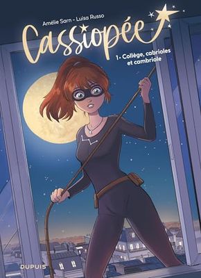 Collège, cabrioles et cambriole: Tome 1, Collège, cabrioles et cambriole