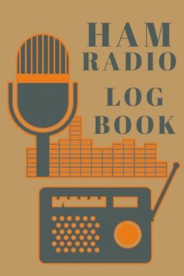 HAM RADIO LOG BOOK: Simple Amateur Radio Station | Ham Radio Log Book | Amateur Ham Radio Log Book | Ham Radio Logging Notebook | Wave Frequency | Keeper Notebook