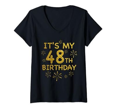 Donna Funny Its My 48th Birthday Shirt 48 anni di compleanno camicia Maglietta con Collo a V