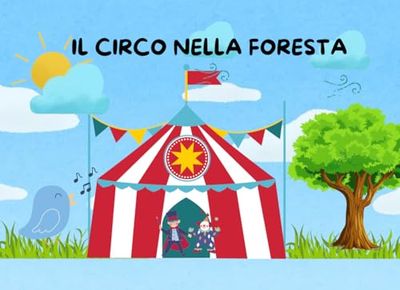 Il circo nella foresta