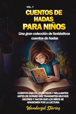 Cuentos de hadas para niños. Una gran colección de fantásticos cuentos de hadas (Vol. 7)