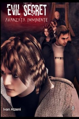 Evil Secret: Avanzata imminente
