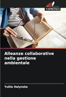 Alleanze collaborative nella gestione ambientale