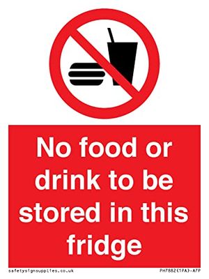 No food or drink to be stored in this fridge Sign - 75x100mm - A7P
