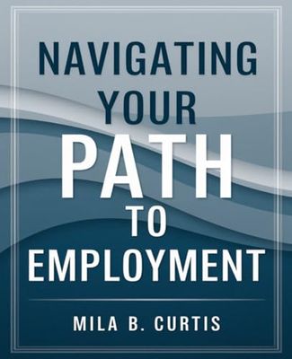 Navigating Your Path to Employment: Find Your Ideal Career with This Comprehensive Guide