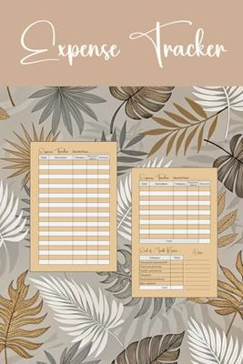 Monthly Expense Tracker: Personal & Household Spending Log Book with Category and End of Month Review. Simple Money Management Ledger Notebook for Teens & Adults. Tropical Leaf Cover. 53 Months