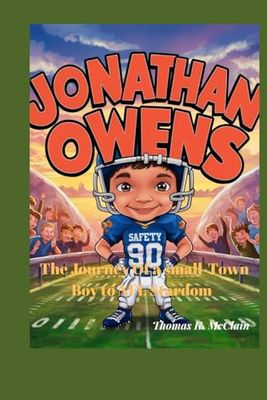 JONATHAN OWENS: The Journey of a Small-Town Boy to NFL Stardom