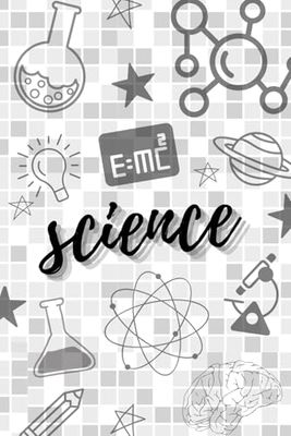 Science: Science Notebook with Reference Sheet – Includes Periodic Table, States of Matter, Forms of Energy, and More!