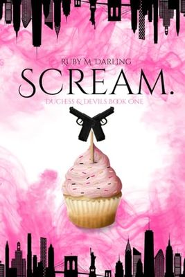 Scream.: Duchess & Devils Book One: 1