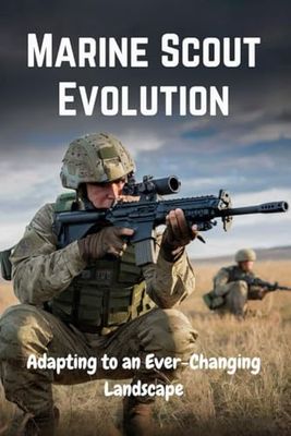 Marine Scout Evolution: Adapting to an Ever-Changing Landscape