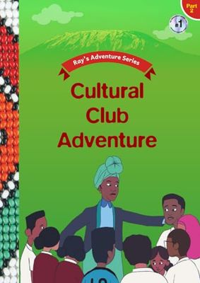 Cultural Club Adventure