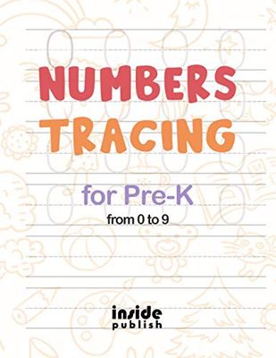 Numbers Tracing for Pre-K: Number Tracing Book for Preschoolers and kids ages 3-5, Numbers Tracing for Pre-k from 0 to 9