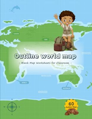 Outline World Map : Great Blank Map Worksheets for To Practice | Map Answer Sheet Included | 8.5'x11' Size | 60 Map Outlines: Best Map To Conduct Exam in Classroom Or Home Study