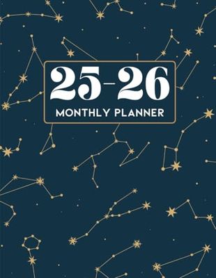 2 Year Monthly Planner 25-26: Calendar and Organizer January 2025 To December 2026 Featuring US Holidays, Inspirational Quotes, Dedicated Goal Setting & Budgeting Pages. Constellations & Stars