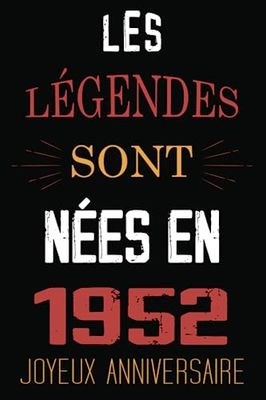 Les légendes sont nées en 1952: Idee cadeau 71 ans original et humour pour cadeau femme,cadeau homme carnet de notes,super carte alternative