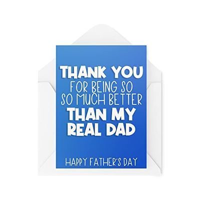 Funny Father's Day Cards | Step Dad Card Thank You For Being Better Than My Real Dad | For Him Thankyou Step Daughter Son | CBH986