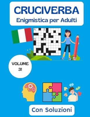 Cruciverba Enigmistica per adulti: Volume 3!