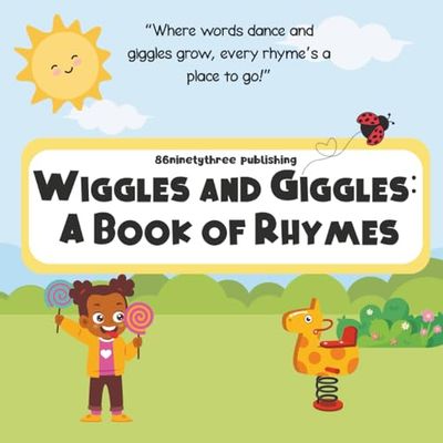 Wiggles and Giggles: A Book of Rhymes