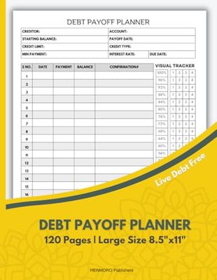 Debt Payoff Planner: Use Snowball and Avalanche Method with Help of Intuitive Visual Progress Tracker to Live Debt Free