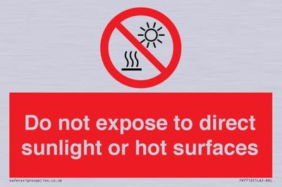 Letrero con texto en inglés "Do not exponer a la luz solar directa o superficies calientes", 150 x 100 mm, A6L