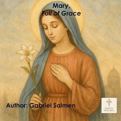Mary: Full of Grace