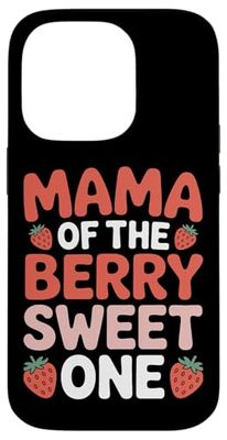 Mama Of The Berry Sweet One Strawberry Loving Mothers Case for iPhone 14 Pro