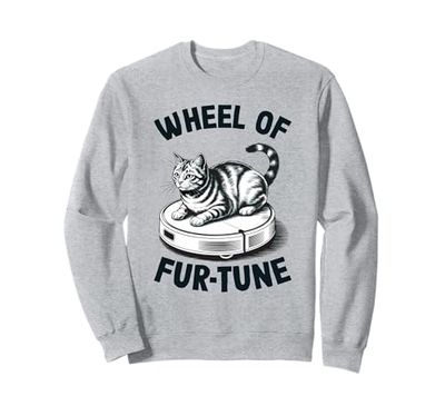 Wheel Of Fur-Tune Robot Vacuum Cleaner Funny Cat Sweatshirt
