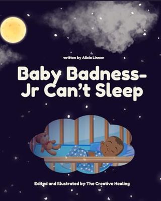 Baby Badness- Jr Can’t Sleep: 2