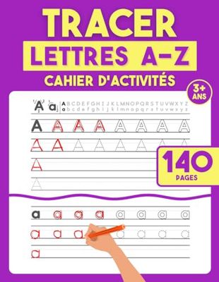 Tracer les Lettres A-Z: Apprendre à Écrire - CP 3+ Ans - Apprendre l'Alphabet - Cahier d'Écriture Maternelle