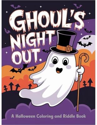 Ghoul’s Night Out: A Halloween Coloring and Riddle Book