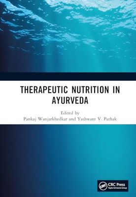 Therapeutic Nutrition in Ayurveda