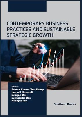 Contemporary Business Practices and Sustainable Strategic Growth