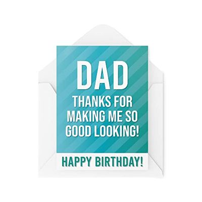 Gelukkige Verjaardag Papa Bedankt voor het maken van me zo goed uitzien, kaarten aan papa van de kinderen tiener, leuke leuke liefde unieke kaarten voor hem, CBH320