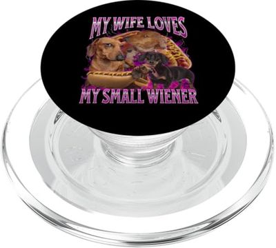A mi esposa le encanta mi pequeña salchicha divertida y ofensiva PopSockets PopGrip para MagSafe