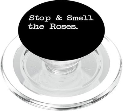 Stop and Smell the Roses Funny Planting Quotes PopSockets PopGrip for MagSafe