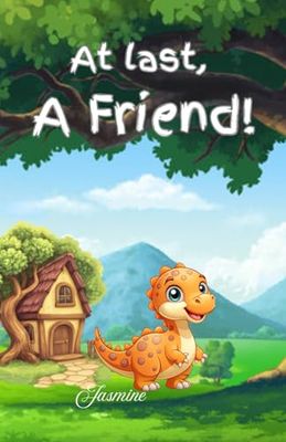 At last, A friend!: Dino in search of friend