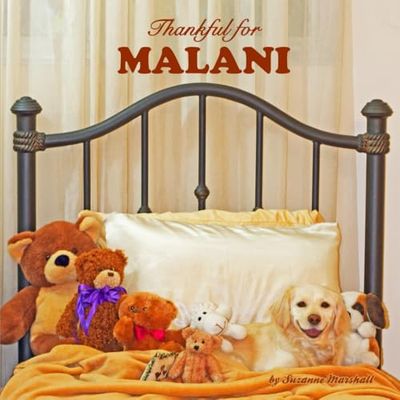 Thankful for Malani: Personalized Picture Book with Love & Gratitude Rhymes for Kids, Toddlers, Baby Girl, Baby Boy & Dog Lovers of All Ages