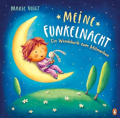 Meine Funkelnacht / Mein Wundertag - Ein Wendebuch zum Mitmachen: Bilderbuch ab 4 Jahren