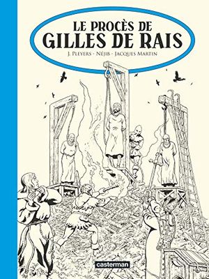 Le Procès de Gilles de Rais: Édition noir et blanc