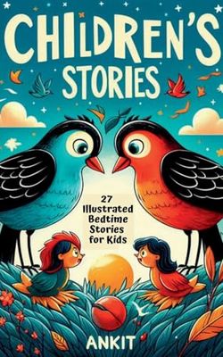 Children's Stories: 27 Illustrated Bedtime Stories for Kids (3)