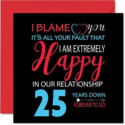 Funny Silver Anniversary Card for Husband Wife - Your Fault I'm Extremely Happy - Happy 25th Wedding Anniversary Card for Partner, 145mm Greeting Cards Anniversaries